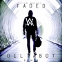 Faded (Deltabot Remix)