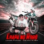 Chapa no Robô (Explicit)