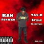 Tay B Style Freestyle (Explicit)