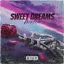 Sweet Dreams (Explicit)