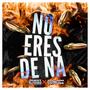 No Eres De Na (feat. Armando Swagger)