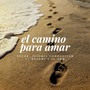 El Camino Para Amar (feat. Rogers y Su Som)