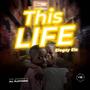 This Life (Explicit)