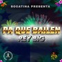 Pa Que Bailen