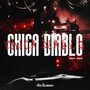 Chica Diablo (Explicit)