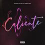 Caliente (feat. Gamle-Eric) [Explicit]