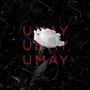 Umay (feat. Mwby & Nichol) [Explicit]