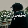 Unstoppable (Explicit)