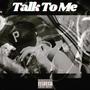 Talk To Me (Explicit)