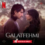 Galatfehmi (From 