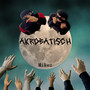 Akrobatisch (Explicit)