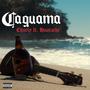 Caguama (feat. Huarache) [Explicit]