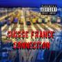 Suisse France Connection (Explicit)