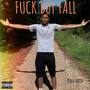 F**k Boy Fall (Explicit)