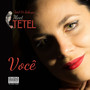 Você (feat. Daniel Grajew) (feat. Daniel Grajew) (Meet Tetel)