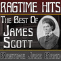 Ragtime Hits - The Best Of James Scott