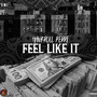 Feel Like It (Explicit)