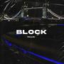 Block (feat. Zoussa)