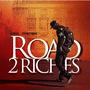 Road 2 Riches (Explicit)