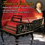 François couperin, pièces pour clavecin, les goûts réunis