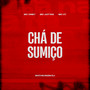 Chá de Sumiço (Explicit)