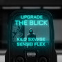 Upgrade the Blick (Explicit)