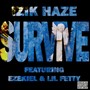 Survive (feat. Ezekiel & Lil Fetty) (Explicit)