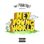 Hey Young World (Explicit)