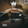 Forgive Wont Forget (Explicit)