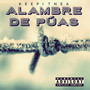 Alambre de Púas (Explicit)