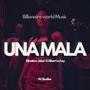 Una Mala (feat. Ninsitow Joker & Albert La Ley) [Explicit]