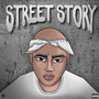 STREET STORY (Explicit)