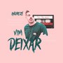 Vim Deixar (Explicit)