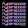 HYPERSPACE! (Stay Another Night)