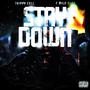 Stay Down (feat. 7 Mile Clee) [Explicit]