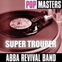 Pop Masters: Super Trouper