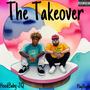 The Takeover (Explicit)