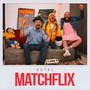 Matchflix