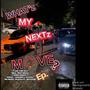 WHAT'z MY NEXTz MOVE? (Explicit)