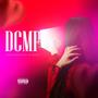 DCMP (feat. Lil Money) [Explicit]