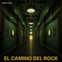 El Camino Del Rock