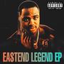 Eastend Legend (Explicit)