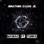 Maniac (feat. tunnA)