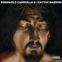 Pierpaolo Capovilla e i Cattivi Maestri (Explicit)