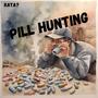 PILL HUNTING (Explicit)