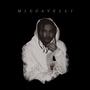 Miggavelli (feat. Hawaii Slim & Fr33mason) [Explicit]