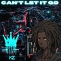 Can't Let It Go (Explicit)