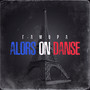 Alors on dance