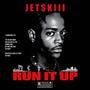 RUN IT UP (Explicit)