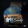 Dirty Booty (Explicit)